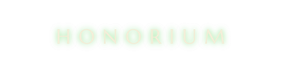 Honorium – Inicio